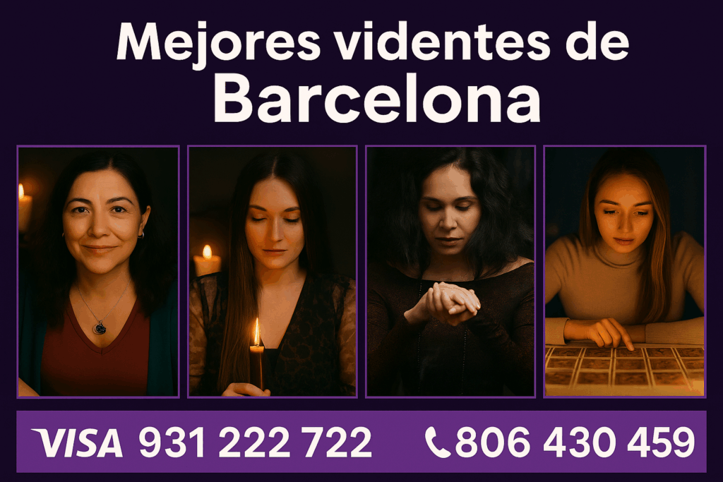 Banner con las mejores videntes de Barcelona Marta, Alba Luz, Milagros y Nayra con teléfonos de contacto 931 222 722 y 806 430 459